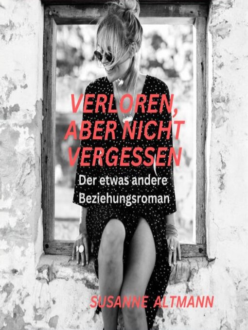 Title details for Verloren, aber nicht vergessen by Susanne Altmann - Wait list